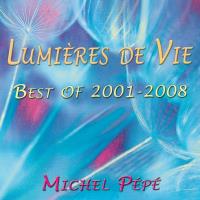 Lumières de Vie [CD] Pepe, Michel