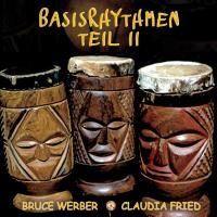 Basisrhythmen Teil 2 [CD] Werber, Bruce & Fried, Claudia