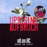 Uprising - Aufbruch [2CDs] Drums on Earth