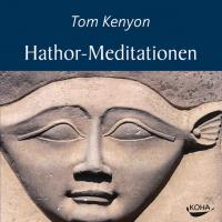 Hathoren Meditationen [2CDs] Kenyon, Tom