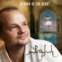 Mirror of the Heart [CD] Praful