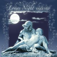 Lovers Night [CD] Shastro