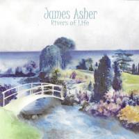 Rivers of Life [CD] Asher, James