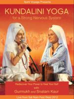 Kundalini Yoga for a Strong Nervous System [DVD] Gurmukh & Snatam Kaur