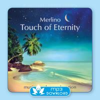 Touch of Eternity [mp3 Download] Merlino