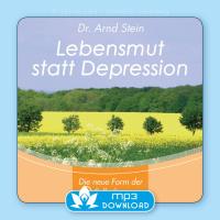 Lebensmut statt Depression [mp3 Download] Stein, Arnd