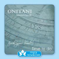 Time To Do [mp3 Download] ONITANI Seelen-Musik